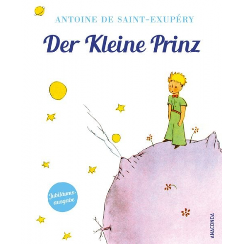 Antoine de Saint-Exupery - Antoine de Saint-Exupéry, Der Kleine Prinz (Geschenkausgabe mit Schutzumschlag)