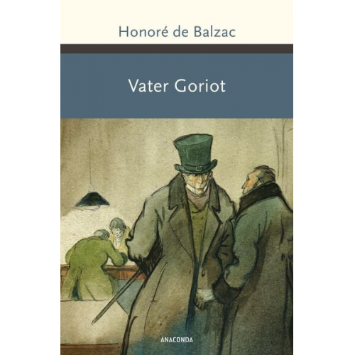 Honore de Balzac - Vater Goriot