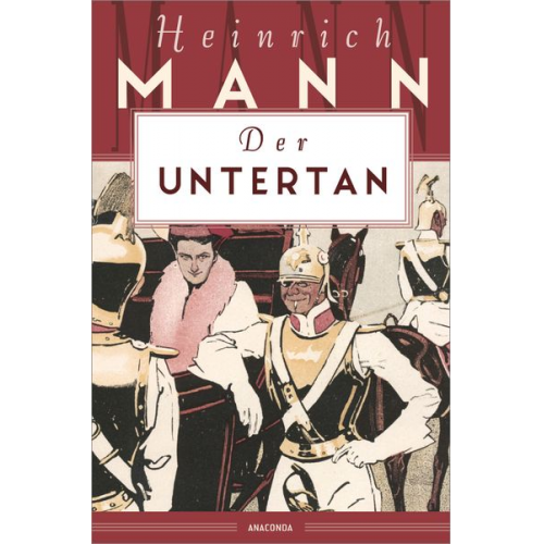 Heinrich Mann - Der Untertan