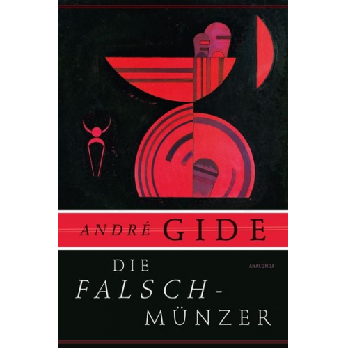 André Gide - Die Falschmünzer. Roman