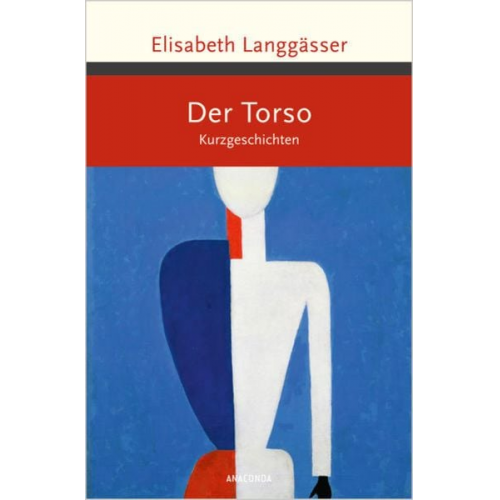 Elisabeth Langgässer - Der Torso. Kurzgeschichten