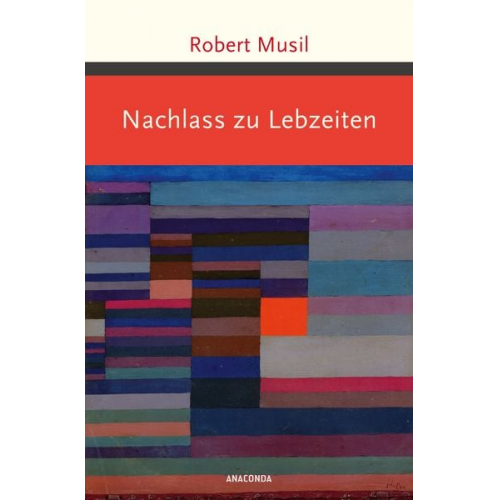 Robert Musil - Nachlass zu Lebzeiten