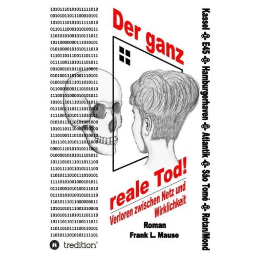 Frank L. Mause - Der ganz reale Tod