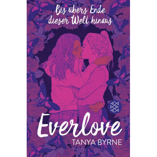 Tanya Byrne - Everlove – Bis übers Ende dieser Welt hinaus