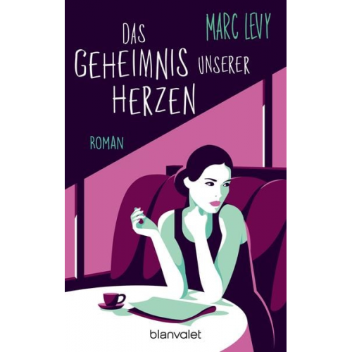 Marc Levy - Das Geheimnis unserer Herzen