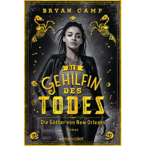 Bryan Camp - Die Gehilfin des Todes - Die Götter von New Orleans