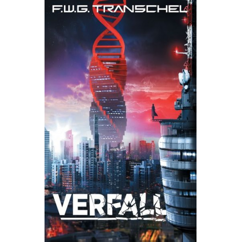 F.W.G. Transchel - Verfall