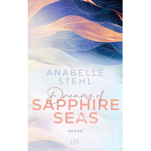 Anabelle Stehl - Dreams of Sapphire Seas