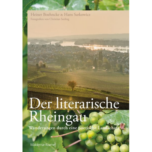 Heiner Boehncke Hans Sarkowicz - Der literarische Rheingau