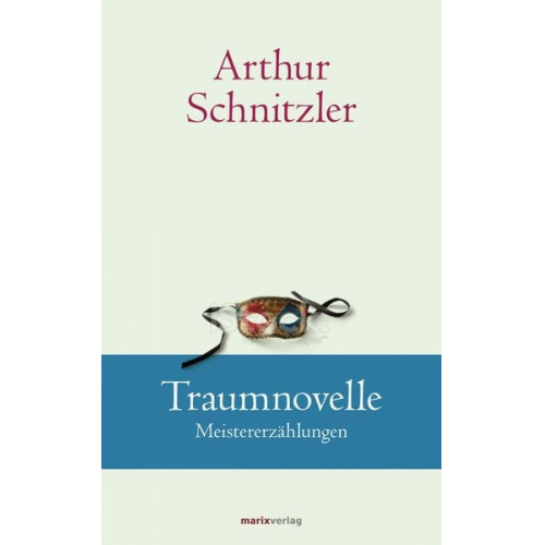 Arthur Schnitzler - Traumnovelle