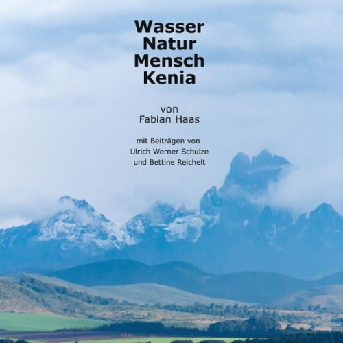 Fabian Haas - Wasser Natur Mensch Kenia