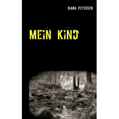 Diana Petersen - Mein Kind