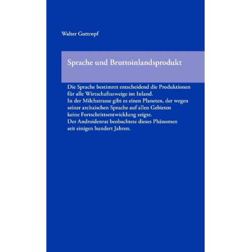 Walter Guttropf - Sprache und Bruttoinlandsprodukt