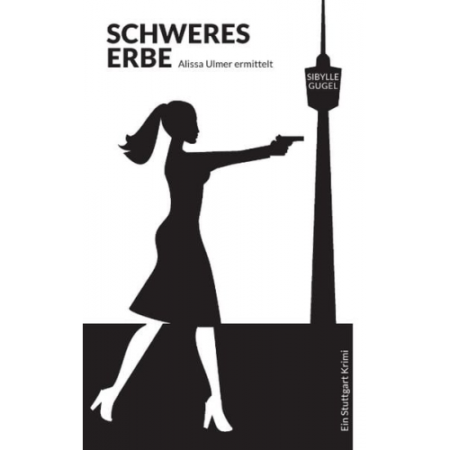 Sibylle Gugel - Schweres Erbe