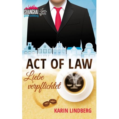 Karin Lindberg - Act of Law - Liebe verpflichtet