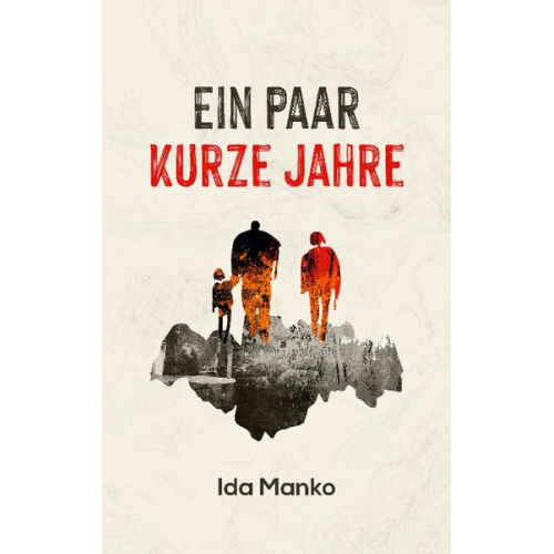 Ida Manko - Ein paar kurze Jahre