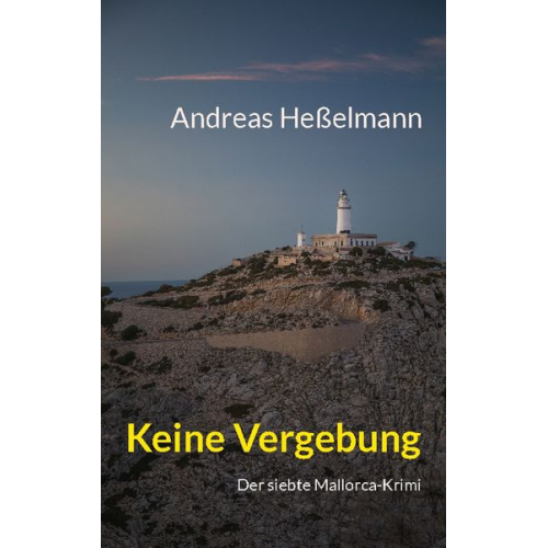 Andreas Hesselmann - Keine Vergebung