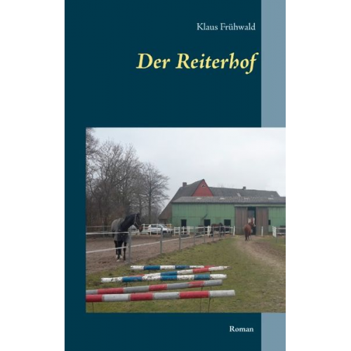 Klaus Frühwald - Der Reiterhof