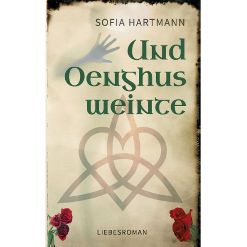 Sofia Hartmann - Und Oenghus weinte