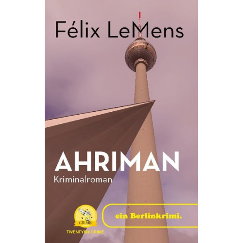 Félix LeMens - Ahriman