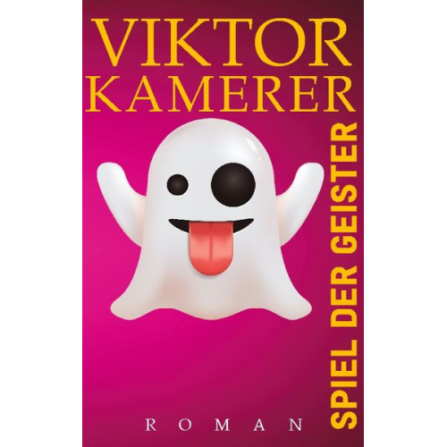 Viktor Kamerer - Spiel der Geister