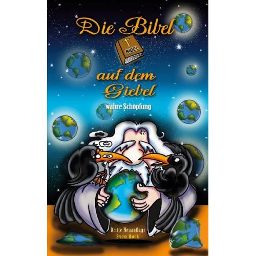 Sven M. Bork - Die Bibel auf dem Giebel wahre Schöpfung