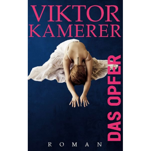 Viktor Kamerer - Das Opfer