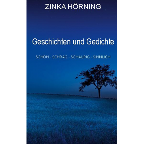 Znika Hörning - Geschichten und Gedichte