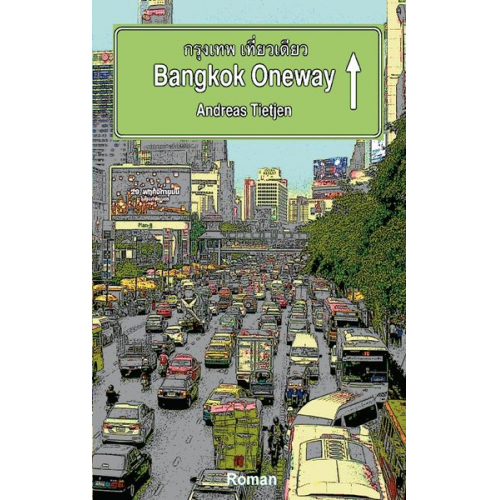 Andreas Tietjen - Bangkok Oneway