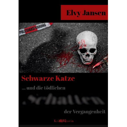 Elvy Jansen - Schwarze Katze...Und die tödlichen Schatten der Vergangenheit