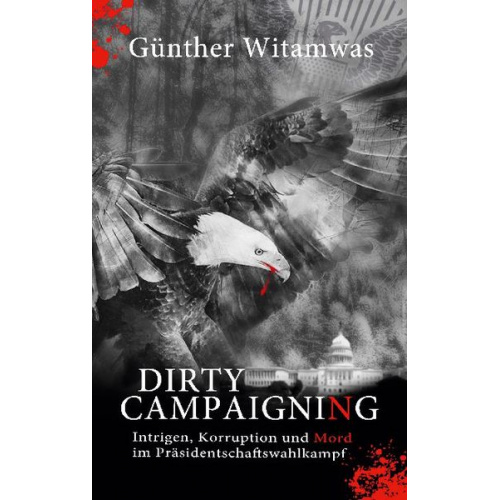 Günther Witamwas - Dirty Campaigning