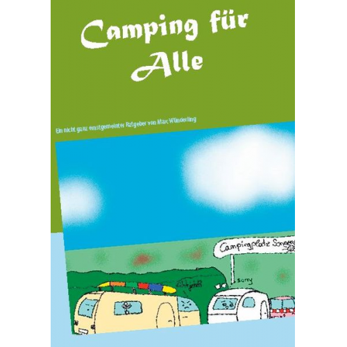 Marc Wünderling - Camping für Alle
