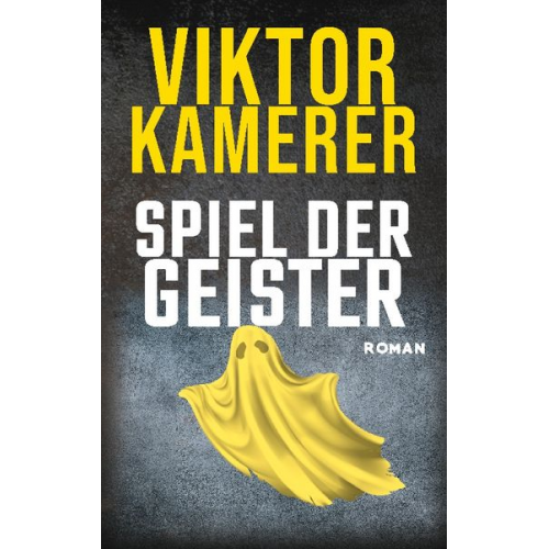 Viktor Kamerer - Spiel der Geister