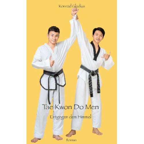 Konrad Gladius - Tae Kwon Do Men