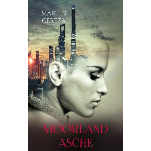 Martin Cereza - Moorland Asche