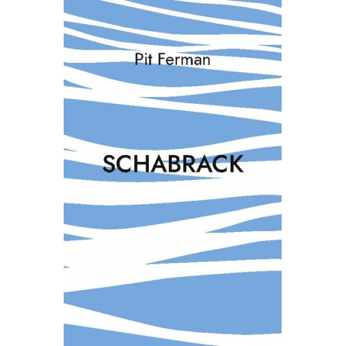 Pit Ferman - Schabrack