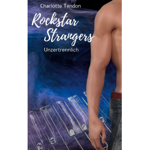 Charlotte Tendon - Rockstar Strangers