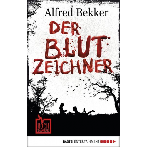 Alfred Bekker - Der Blutzeichner