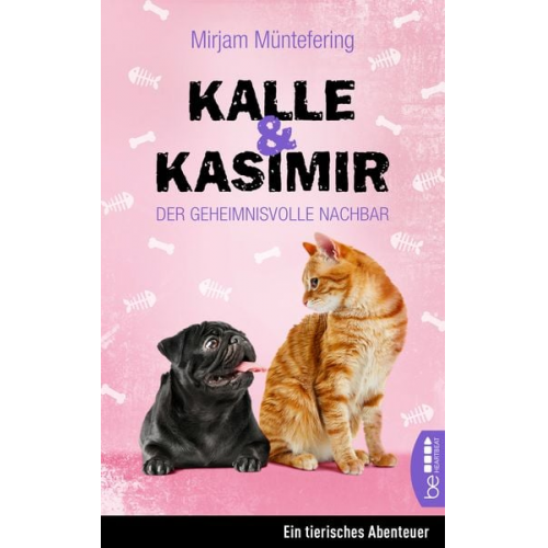 Mirjam Müntefering - Kalle und Kasimir - Der geheimnisvolle Nachbar