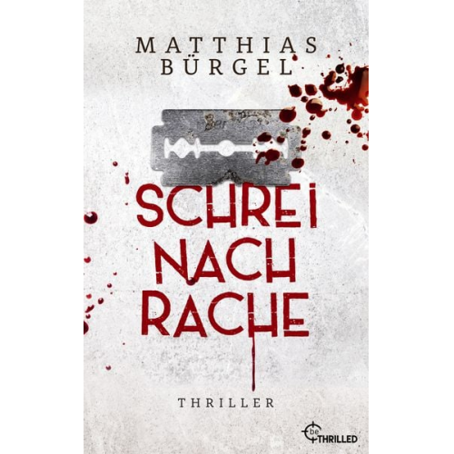 Matthias Bürgel - Schrei nach Rache