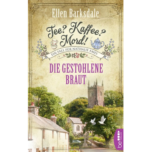 Ellen Barksdale - Tee? Kaffee? Mord! Die gestohlene Braut