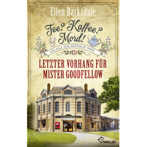 Ellen Barksdale - Tee? Kaffee? Mord! Letzter Vorhang für Mister Goodfellow