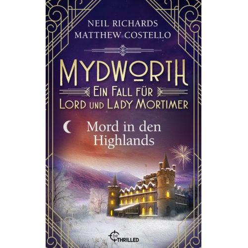 Matthew Costello Neil Richards - Mydworth - Mord in den Highlands