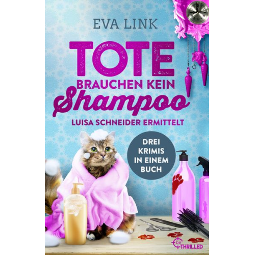 Eva Link - Tote brauchen kein Shampoo