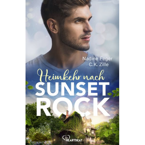 Nadine Feger C.K. Zille - Heimkehr nach Sunset Rock