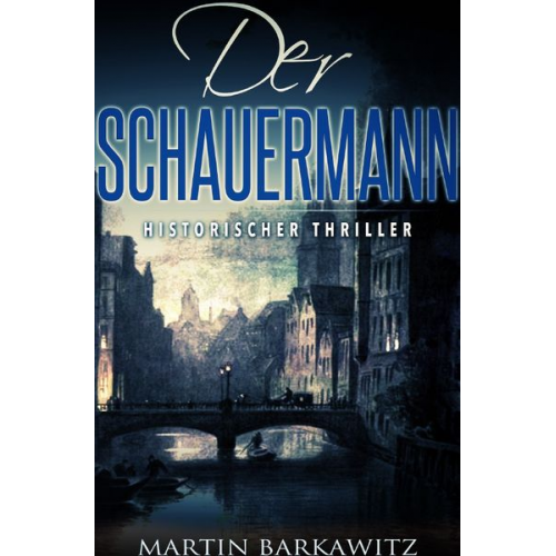 Martin Barkawitz - Der Schauermann