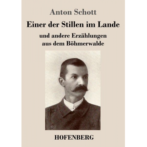 Anton Schott - Einer der Stillen im Lande