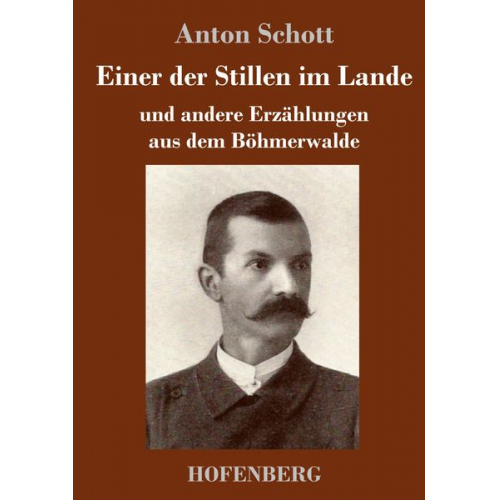 Anton Schott - Einer der Stillen im Lande