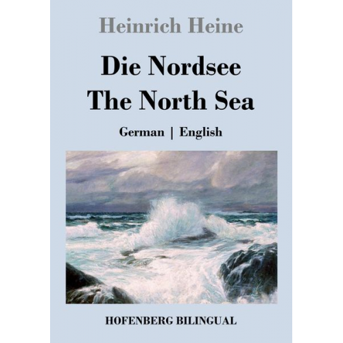 Heinrich Heine - Die Nordsee / The North Sea