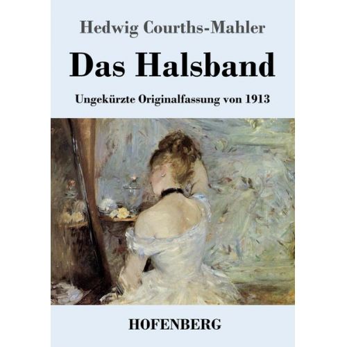 Hedwig Courths-Mahler - Das Halsband